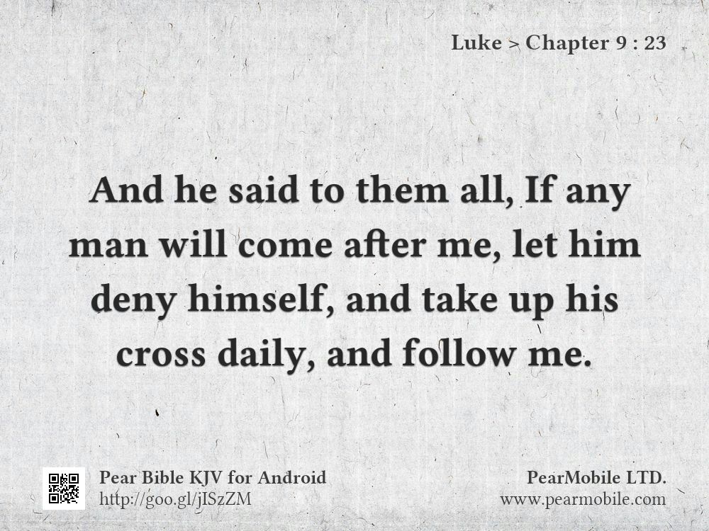 Luke, Chapter 9:23